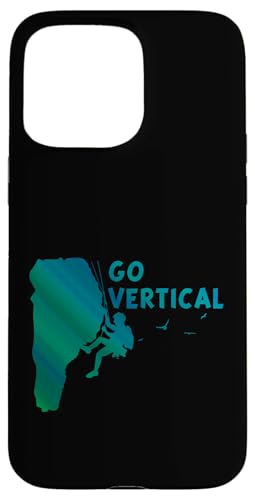 Go Vertical Climbing Rock Climbing Mountains Outdoor �X�}�z�P�[�X iPhone 15 Pro Max �p