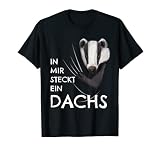 Dachs Kostüm Kinder Kleidung Grimbar In mir steckt ein Dachs T-Shirt