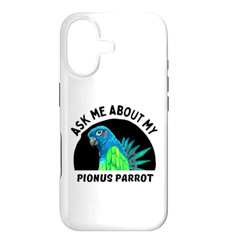 Ask Me About My Pionus Parrot - ���̎����� �X�}�z�P�[�X iPhone 17 �p