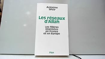Paperback Les Réseaux d'Allah : Les filières islamistes en France et en Europe [French] Book