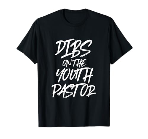 Dibs On The Youth Pastor Funny Best Gift Church Preacher