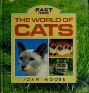 Hardcover World of Cats: Fact Finders Book