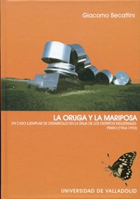 La oruga y la mariposa : un caso ejemplar de desarrollo en la Italia de los distritos industriales, Prato