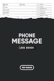 Phone Call Log Book: Telephone Message Book, Voicemail Notebook, Inbound and Outbound Call Log Book for Business - Call Center, Telephone Operators - 6” x 9” 120 Pages