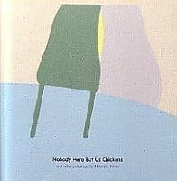 Nobody Here But Us Chickens 0971852707 Book Cover