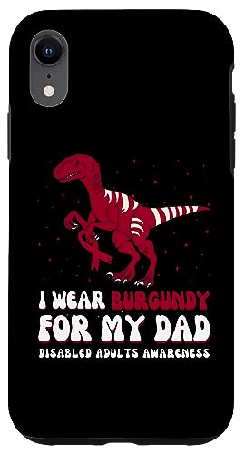 I Wear Burgundy For My Dad Disabled Adult Awareness Ribbon �X�}�z�P�[�X iPhone XR �p