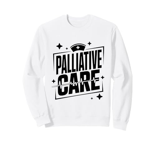 Palliative Care, Hospice Nurse Nursing Week Appreciation Sweatshirt