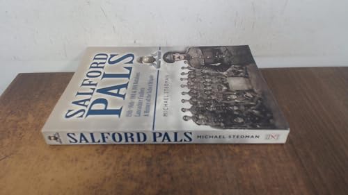 Salford Pals - A History of the Salford Brigade: 15th, 16th, 19th and 20th Battalions Lancashire Fusiliers