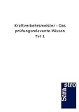 sarastro etalon  Kraftverkehrsmeister - Das prüfungsrelevante Wissen: Teil 1