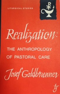 Hardcover Realization;: Anthropology of pastoral care (Liturgical studies) Book