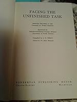 Facing the Unfinished Task: Messages Delivered at the Congress of World Missions-Sponsored By Interdenominational Foreigh Missions Association of America B003X63MF8 Book Cover