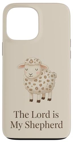 The Lord Is My Shepherd L[g  NX` X}zP[X iPhone 13 Pro Max p