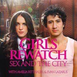 Couverture de Girls Rewatch: Sex and the City