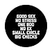 Good Sex, No Stress, One Boo, No Ex T-Shirt funny saying PopSockets Standard PopGrip