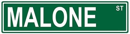 Slap-Art Malone St. Street Sign 24x6 Funny Joke Humor Novelty Metal Aluminum Sign
