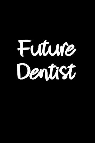 Future Dentist: Dental Student Gift College Ruled Notebook