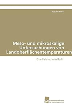 Paperback Meso- und mikroskalige Untersuchungen von Landoberflächentemperaturen [German] Book