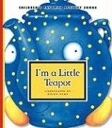Amazon.com: I'm a Little Teapot (Children's Favorite Activity Songs ...