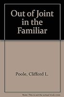 Out of joint in the familiar 0705101452 Book Cover