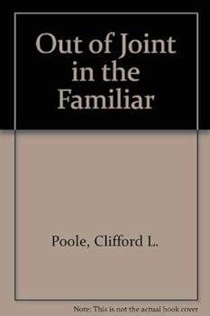 Hardcover Out of joint in the familiar Book