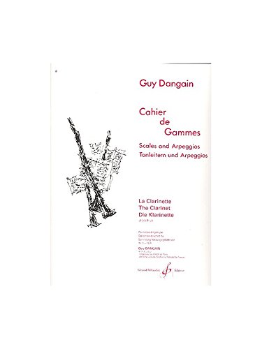 Guy Dangain: Cahier De Gammes. Partitions pour Clarinette