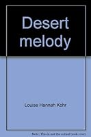 Desert melody 082800644X Book Cover