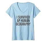 Womens I Survived AP Human Geography Funny AP Examination Quote Tee V-Neck T-Shirt