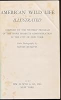 AMERICAN WILD LIFE. B000HM7EJ6 Book Cover
