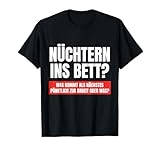 Spruch nüchtern ins bett was kommt als nächstes