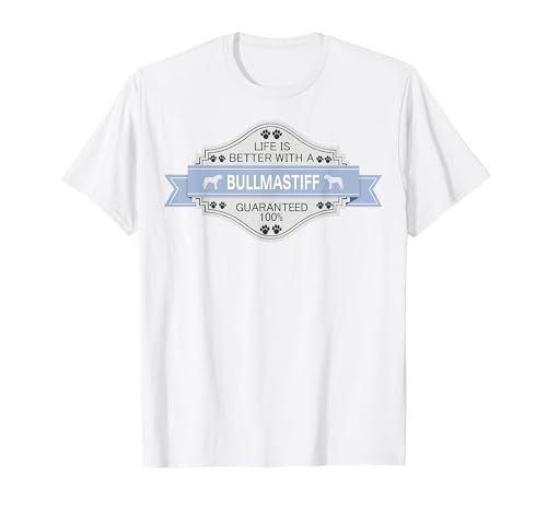 Bullmastiff T-Shirt | Das Leben ist besser mit Bullmastiff Tee T-Shirt