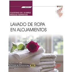 Ropa Profesional Cuaderno del alumno. Lavado de ropa en alojamientos (MF0707_1). Certificados de profesionalidad. Operaciones básicas de pisos en alojamientos (HOTA0108) (CEP)