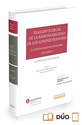 Portada de Tratado judicial de la responsabilidad de los administradores Vol. I: La Responsabilidad societaria