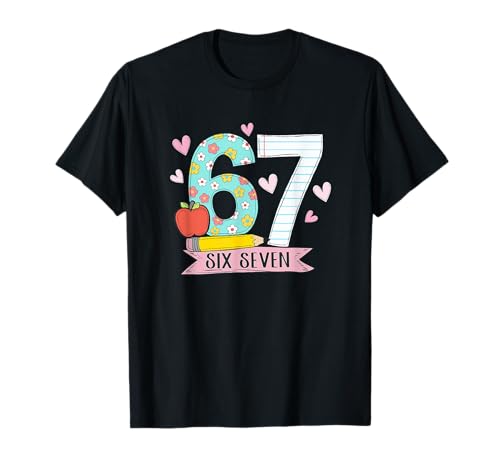 67 Shirt for Teachers 67 Meme Women Teacher Six Seven T-Shirt