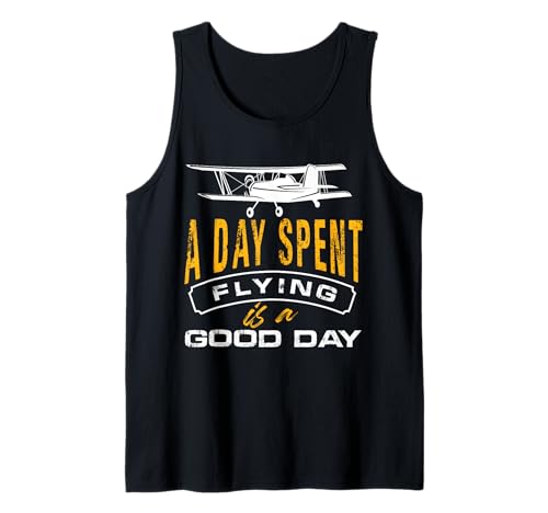 un día pasado volando es un buen día Diseño para un ventilador de avión r c Camiseta sin Mangas