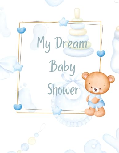  My Dream Baby Shower