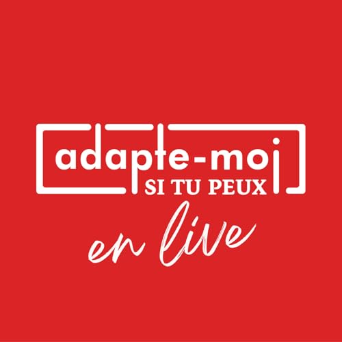 Venez assister au prochain &eacute;pisode d'Adapte-Moi Si Tu Peux !