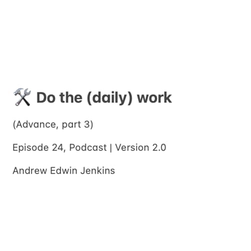 24 | Do the (daily) work
