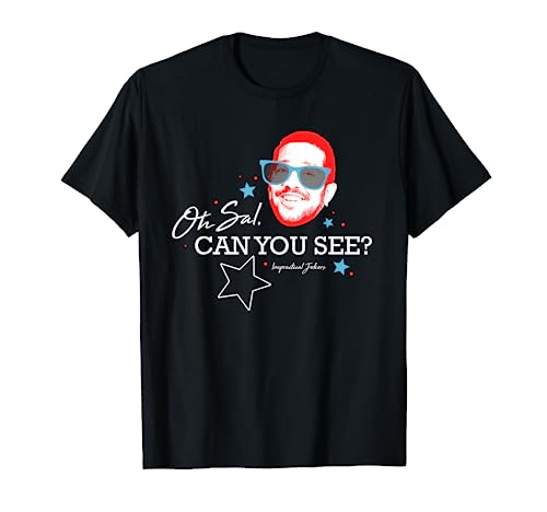 Impractical Jokers Oh Sal, Can You See? T-Shirt