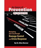 An Ounce of Prevention Navigating Your Way Through Damage Control and Crisis Response 1926755022 Book Cover