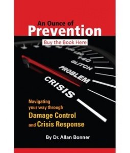 Unknown Binding An Ounce of Prevention: Navigating your Way through Damage Control and Crisis Response Book