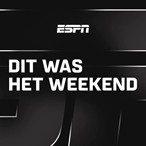 Dit was het weekend ESPN NL Perez Marciano Vink Arnold Bruggink Kees Kwakman Amazon Dit was het weekend ESPN NL Perez Marciano Vink Arnold Bruggink Kees Kwakman Amazon