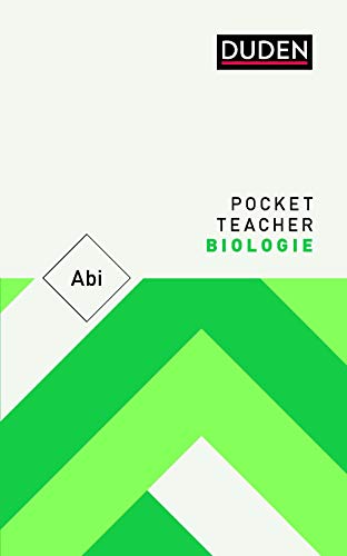 Pocket Teacher Abi Biologie: Kompaktwissen Oberstufe Pocket Teacher Abi Biologie: Kompaktwissen Oberstufe