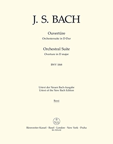 Bach, Johann S.. Ouvertüre D Dur BWV 1068/ Basso Continuo