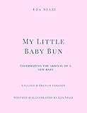 my little baby drama review  My Little Baby Bun: Celebrating the arrival of a new baby (English Edition)