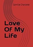 Love Of My Life (Portuguese Edition)