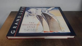 Hardcover Grand Luxe: The Transatlantic Style Book