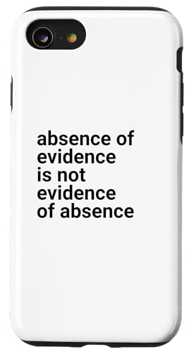 Absence of Evidence Scientific Method and Religious Design �X�}�z�P�[�X iPhone SE (2020) / 7 / 8 �p