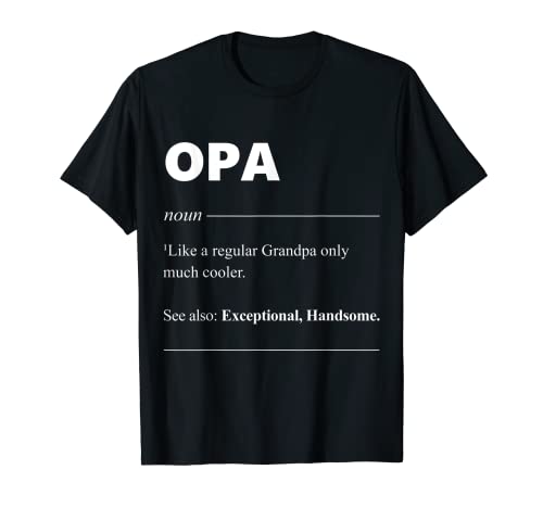 Opa Definition Regalo genial para el abuelo Camiseta