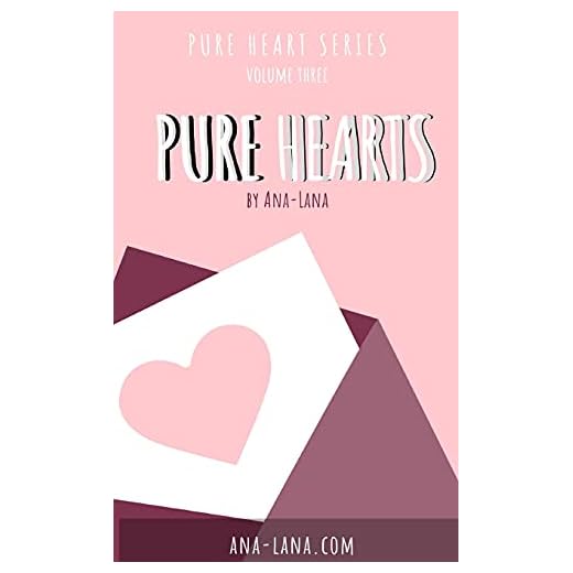 Pure Hearts - Book Three