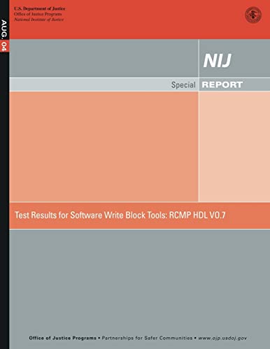 Test Results for Software Write Block Tools: RCMP HDL VO.7